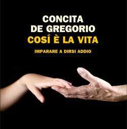 Così è la vita, il libro di Concita De Gregorio